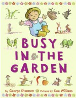 Busy in the Garden - George Shannon, Sam Williams