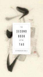 The Second Book of the Tao - Stephen Mitchell