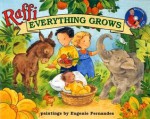 EVERYTHING GROWS RAFFI SONG RD (Raffi Songs to Read) - Raffi Cavoukian