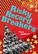 Risky Record Breakers - Haydn Middleton