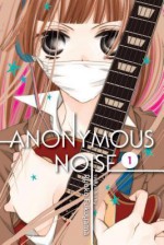 Anonymous Noise, Vol. 1 - Ryoko Fukuyama