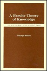 A Faculty Theory of Knowledge: Hume's First Enquiry - George Stern