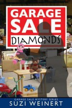 Garage Sale Diamonds - Suzi Weinert