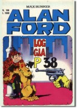 Alan Ford n. 166: Loggia P38 - Max Bunker, Paolo Piffarerio