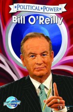 Political Power: Bill O'Reilly - Jerome Maida