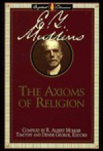 Axioms of Religion - Edgar Young Mullins, Denise George, Timothy F. George