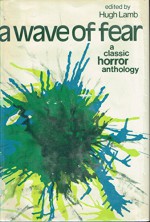 A Wave of Fear: A Classic Horror Anthology - Hugh Lamb