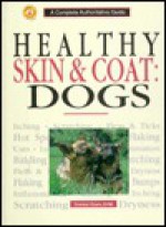 Healthy Skin and Coat: Dogs - Dunbar Gram