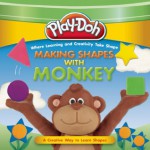 PLAY-DOH: Making Shapes with Monkey - Michele Boyd, Kara Kenna