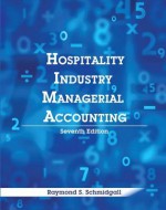 Hospitality Industry Managerial Accounting with Answer Sheet (EI) (7th Edition) (Educational Institute Books) - Raymond S. Schmidgall, American Hotel & Lodging Educational Institute, &. Lodging Assoc American Lodging Assoc