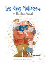 Las tres mellizas y Barba Azul (Spanish Edition) - Roser Capdevila, Mercé Company