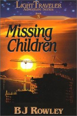 Missing Children - B.J. Rowley