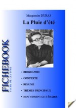 Fiche de lecture La Pluie d'été de Marguerite Duras (complète) - Les Éditions de l'Ebook malin