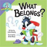 What Belongs? - Julie Shively