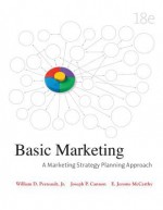 Loose-Leaf: Basic Marketing with Practice Marketing Access Cloose-Leaf: Basic Marketing with Practice Marketing Access Cards ARDS - William D. Perreault Jr., E. Jerome McCarthy, Joseph P. Cannon