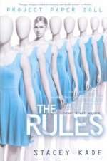 Project Paper Doll: The Rules by Stacey Kade (22-May-2014) Paperback - Stacey Kade