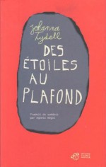 Des étoiles au plafond (Broché) - Johanna Thydell, Agneta Ségol