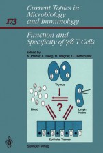 Function and Specificity of / T Cells: International Workshop, Schloss Elmau, Bavaria, Frg October 14 16, 1990 - Klaus Pfeffer, Klaus Heeg, Hermann Wagner