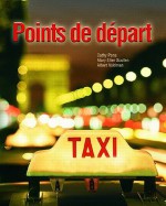 Points De DÃ©part Value Pack (Includes Quick Guide To French Grammar & Student Activities Manual For Points De DÃ©part) - Cathy Pons, Mary Ellen Scullen, Albert Valdman