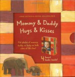 Mommy & Daddy Hugs & Kisses Boxed Set - Anne Gutman, Georg Hallensleben