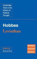 Hobbes: Leviathan (Cambridge Texts in the History of Political Thought) - Thomas Hobbes, Richard Tuck