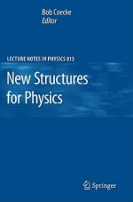 New Structures For Physics (Lecture Notes In Physics) - Bob Coecke