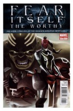 Fear Itself: The Worthy #1 - Christos Gage, Frank Tieri, Greg Pak, Jeff Parker, Jen Van Meter, Roberto Aguirre-Sacasa, Tom Defalco, Tom Peyer