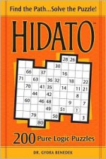 Hidato: 200 Pure Logic Puzzles - Gyora Benedek