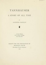 Tannhäuser - a story of all time - Aleister / Edward Aleksander Crowley