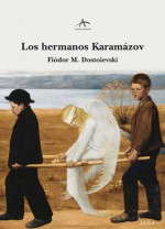 Los hermanos Karamázov - Fiódor M. Dostoievski, Fernando Otero, Marta Sánchez-Nieves Fernández, Marta Rebon