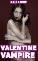 Valentine Vampire - Kali Lowe