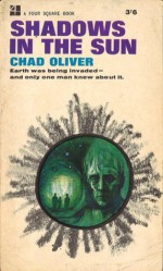 Shadows in the Sun - Chad Oliver