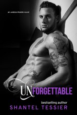 Unforgettable - Shantel Tessier