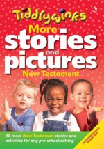 More Stories and Pictures. New Testament - Maggie Barfield