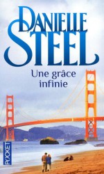 Une grâce infinie - Danielle Steel, Eveline Charlès