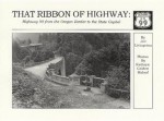 That Ribbon of Highway I: Highway 99 from the Oregon Border to the State Capital - Jill Livingston