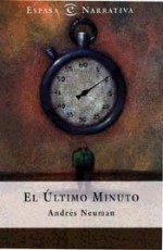 Ultimo Minuto - Andrés Neuman