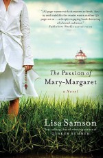 The Passion of Mary-Margaret - Lisa Samson