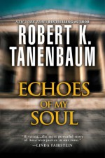 Echoes of my Soul - Robert K. Tanenbaum