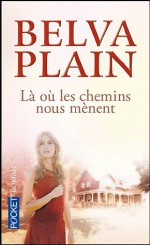 Là où les chemins nous mènent - Belva Plain, Michel Ganstel