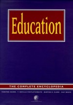 Education The Complete Encyclopedia - Guy R. Neave, Burton R. Clark, G. Neave, Torsten Husen