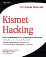 Kismet Hacking - Brad Haines, Frank Thornton