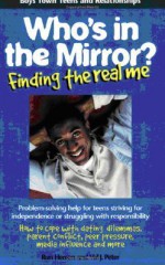 Who's in the Mirror?: Finding the Real Me - Ron Herron, Ronald W. Herron