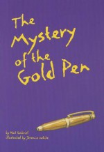 Reading 2000 Leveled Reader 6.178a the Mystery of the Gold Pen - Nat Gabriel