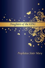 Daughters of the King - Mary