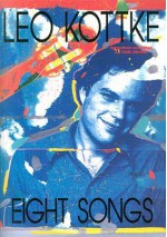 Leo Kottke: Eight Songs - Leo Kottke