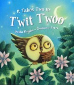 It Takes Two to T'wit T'woo - Paula Knight