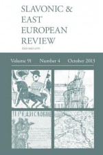 Slavonic & East European Review (91: 4) October 2013 - Robin Aizlewood