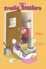 Emma's Freaky Sneakers - Mary Hayes