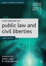 Core Statutes On Public Law & Human Rght (Palgrave Macmillan Core Statutes) - Rhona Smith, Eimear Spain, Richard Glancey